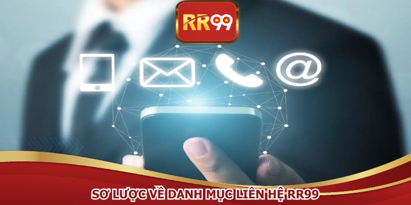 Sơ lược về danh mục liên hệ RR99
